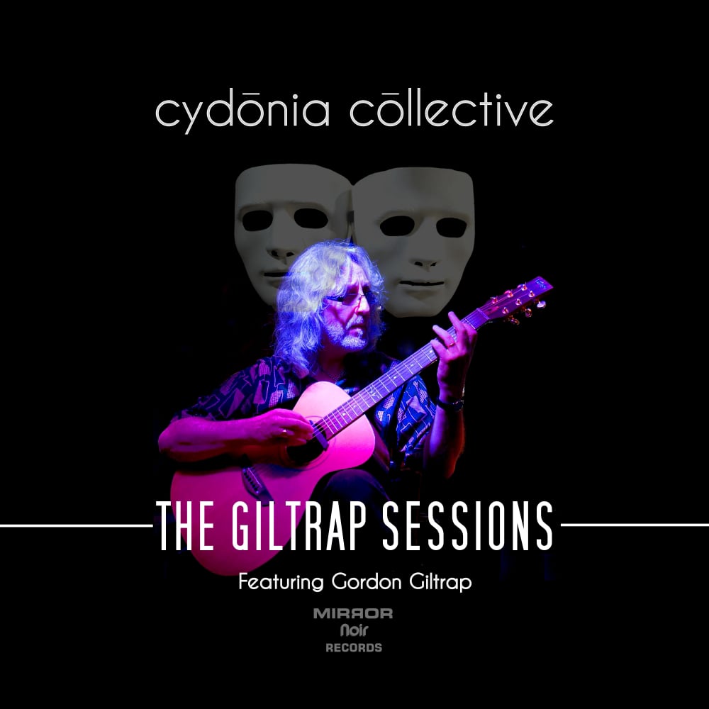 The Giltrap Sessions - The Cydonia Collective